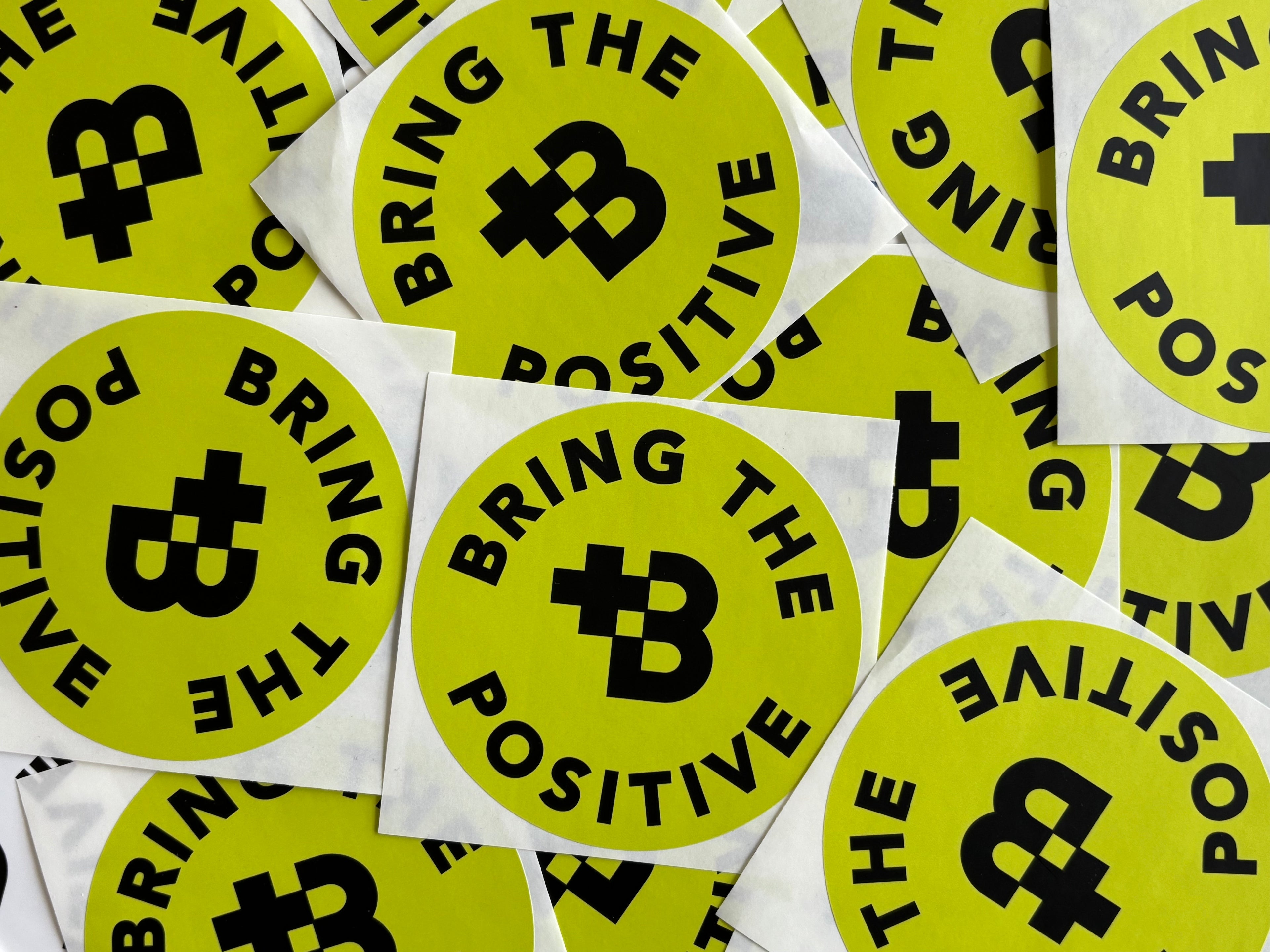 Bring The Positive sticker